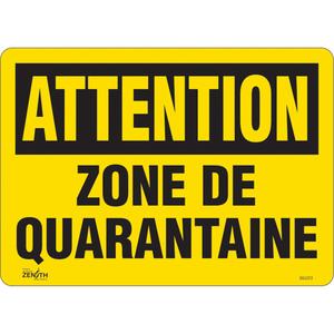 "Zone de quarantaine" Sign - 010-LVJX605