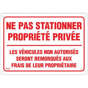 "Ne pas stationner propriété privée" Sign - 010-LVKJ937