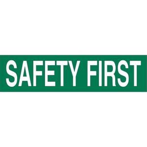 "Safety First" Sign - Polypropylene, 14", 20", Adhesive, English, OSHA Header Sign, Green on white