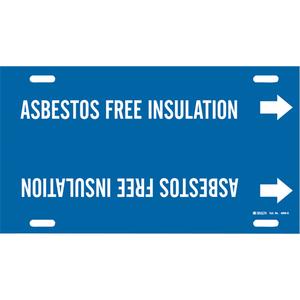"Asbestos Free Insulation" Pipe Marker - Plastic, White on Blue, 8" - 9-7/8", 10", 24", 2-1/2", English, Strap-On