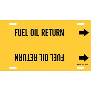 "Fuel Oil Return" Pipe Marker - Plastic, Black on Yellow, 10" - 15", 10", 32", 3-1/2", English, Strap-On