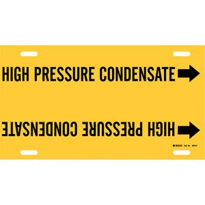"High Pressure Condensate" Pipe Marker - Plastic, Black on Yellow, 6" - 7-7/8", 8", 16", 1-1/4", English, Strap-On