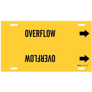 "Overflow" Pipe Marker - Plastic, Black on Yellow, 6" - 7-7/8", 8", 16", 1-1/4", English, Strap-On