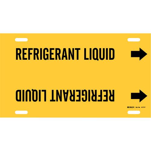 "Refrigerant Liquid" Pipe Marker - Plastic, Black on Yellow, 6" - 7-7/8", 8", 16", 1-1/4", English, Strap-On