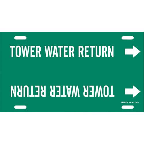 "Tower Water Return" Pipe Marker - Plastic, White on Green, 10" - 15", 10", 32", 3-1/2", English, Strap-On