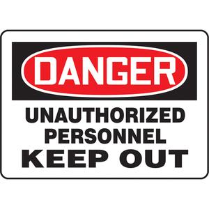 "Unauthorized Personnel Keep Out" Sign - Aluminum, 7", 10", English, Admittance and Exit