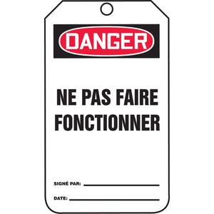 Tags By-The-Roll Lockout Tags - Cardstock, French, 3", 6-1/4", Danger Ne Pas Faire Fonctionner, 6 5/8" x 6 5/8" x 3 5/8", 3/8", 250