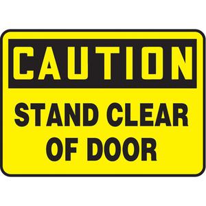 "Stand Clear of Door" Sign - Vinyl, Plastic, Aluminum, 10", 14", Adhesive, English, Admittance and Exit, Caution; Stand Clear Of Door