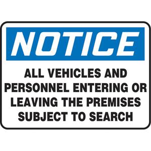 "Subject to Search" Sign - Vinyl, Plastic, Aluminum, 10", 14", Adhesive, English, Admittance and Exit, Notice; All Vehicles and Personnel Entering Or Leaving The Premises Subject To Search