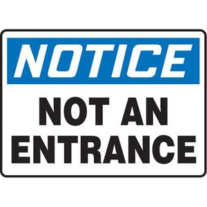 "Not An Entrance" Sign - Vinyl, Plastic, Aluminum, 10", 14", Adhesive, English, Admittance and Exit, Notice; Not An Entrance