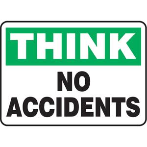 "No Accidents" Sign - Vinyl, Plastic, Aluminum, 10", 14", Adhesive, English, Safety Incentive and Motivational, Think; No Accidents, '-20°F to 140°F, 2 years outdoors