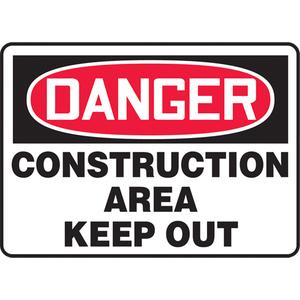 "Construction Area Keep Out" Sign - Vinyl, Plastic, Aluminum, 10", 14", Adhesive, English, Construction, Danger; Construction Area Keep Out