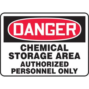 "Chemical Storage Area" Sign - Aluminum, Plastic, Vinyl, 10", 14", Bolt-On, English, Chemicals and Hazardous Materials, Danger; Chemical Storage Area Authorized Personnel Only