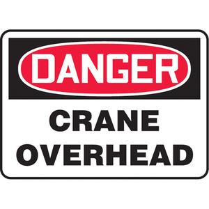 "Crane Overhead" Sign - Vinyl, Plastic, Aluminum, 10", 14", Adhesive, English, Construction, Danger; Crane Overhead