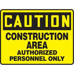 "Construction Area Authorized Personnel" Sign - Vinyl, Plastic, Aluminum, 10", 10", English, Construction