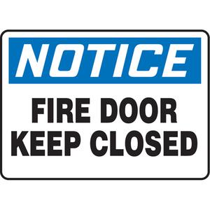 "Fire Door" Sign - Vinyl, Plastic, Aluminum, 10", 14", Adhesive, English, Fire and Emergency, Notice; Fire Door Keep Closed