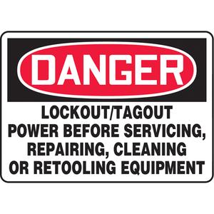 "Lock Out/Tag Out" Sign - Vinyl, Plastic, Aluminum, 10", 14", Adhesive, English, Specific Hazards, Danger; Lockout/Tagout Power Before Servicing, Repairing, Cleaning, Or Retooling Equipment