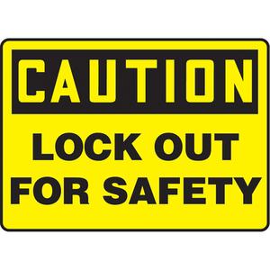 "Lock Out" Sign - Vinyl, Plastic, Aluminum, 10", 14", Adhesive, English, Specific Hazards, Caution; Lock Out For Safety