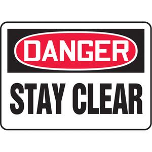"Stay Clear" Sign - Vinyl, Plastic, Aluminum, 7", 10", Adhesive, English, Equipment, Danger; Stay Clear