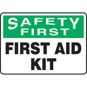 "First Aid Kit" Sign - Vinyl, Plastic, Aluminum, 10", 14", Adhesive, English, First Aid, Safety First; First Aid Kit