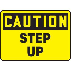 "Step Up" Sign - Vinyl, Plastic, Aluminum, 10", 14", Adhesive, English, Housekeeping and Hygiene, Caution; Step Up