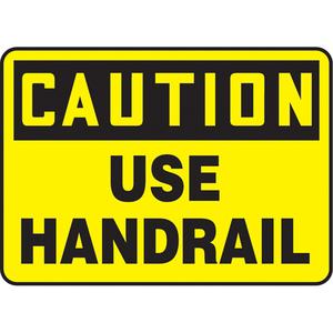 "Use Handrail" Sign - Vinyl, Plastic, Aluminum, 10", 14", Adhesive, English, Housekeeping and Hygiene, Caution; Use Handrail