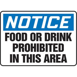 "Food or Drink Prohibited" Sign - Vinyl, Plastic, Aluminum, 10", 14", Adhesive, English, Housekeeping and Hygiene, Notice; Food Or Drink Prohibited In This Area