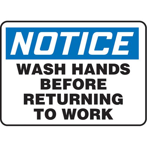 "Wash Hands" Sign - Vinyl, Plastic, Aluminum, 10", 14", Adhesive, English, Housekeeping and Hygiene, Notice; Wash Hands Before Returning To Work