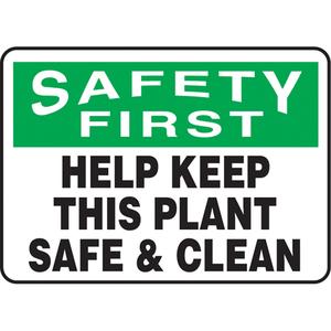 "Keep This Plant Safe & Clean" Sign - Vinyl, Plastic, Aluminum, 7", 10", Adhesive, English, Housekeeping and Hygiene, Safety First; Help Keep This Plant Safe & Clean