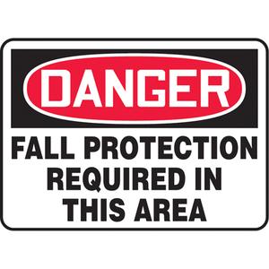 "Fall Protection Required" Sign - Vinyl, Plastic, Aluminum, 10", 14", Adhesive, English, Personal Protection, Danger; Fall Protection Required In This Area, '-20°F to 140°F, 2 years outdoors