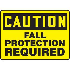 "Fall Protection Required" Sign - Vinyl, Plastic, Aluminum, 10", 14", Adhesive, English, Personal Protection, Caution; Fall Protection Required