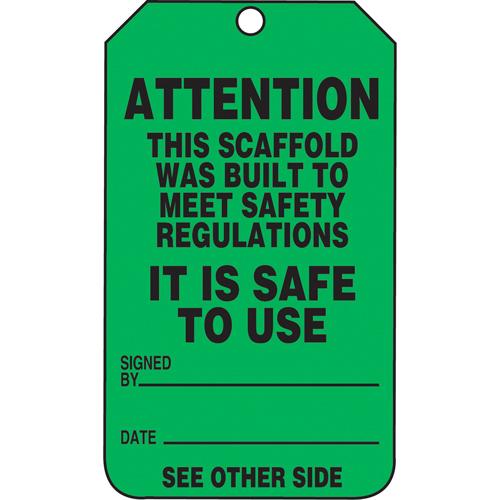 Safety Tags - English, Plastic, 3-3/8", 5-7/8", Attention This Scaffold Was Built To Meet Safety Regulations It Is Safe To Use