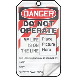 Lockout Tags - Plastic, English, 3-3/8", 5-7/8", Danger Do Not Operate My Life Is On The Line, 25, Package