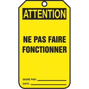 Lockout Tags - Plastic, French, 3-3/8", 5-7/8", Attention Ne Pas Faire Fonctionner, 25, Package