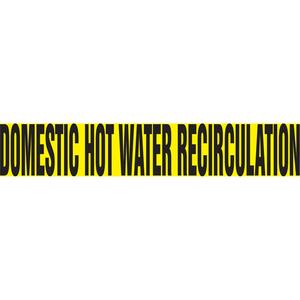 "Domestic Hot Water Recirculation" Pipe Marker - Vinyl, Black on Yellow, 1-1/2" - 2", 1-1/2", 8", 3/4", English, Self-Adhesive, SSB