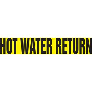 "Hot Water Return" Pipe Marker - Vinyl, Black on Yellow, 1-1/2" - 2", 1-1/2", 8", 3/4", English, Self-Adhesive, SSB