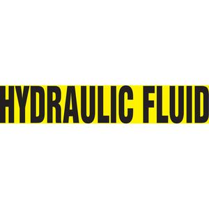 "Hydraulic Fluid" Pipe Marker - Vinyl, Black on Yellow, 1-1/2" - 2", 1-1/2", 8", 3/4", English, Self-Adhesive, SSB