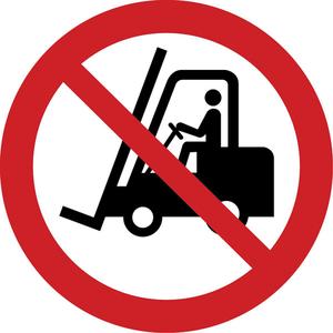 No Access for Forklifts ISO Prohibition Safety Labels - Vinyl, 2", 2", Adhesive, Pictogram, Industrial Traffic