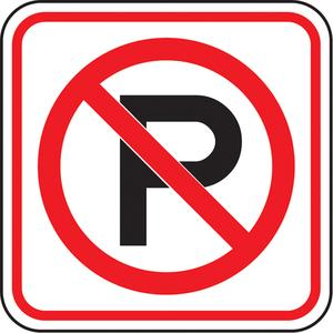 No Parking Sign - Aluminum, 12", 12", Bolt-On, Pictogram, Traffic, No Parking Pictogram