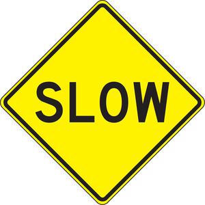 "Slow" Traffic Sign - Aluminum, 24", 24", Bolt-On, English, Traffic, Slow Pictogram