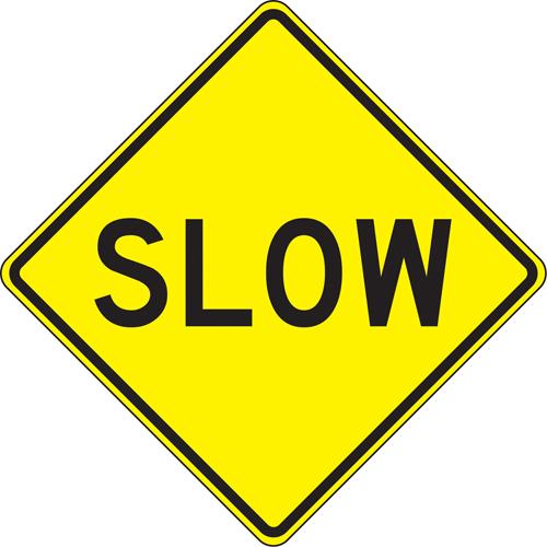 "Slow" Traffic Sign - Aluminum, 24", 24", Bolt-On, English, Traffic, Slow Pictogram