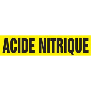 "Acide Nitrique" Pipe Marker - Vinyl, Black on Yellow, 3/4" - 1-1/4", 1", 2-1/2", 8", 1/2", French, Self-Adhesive, SSA