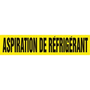 "Aspiration de Réfrigérant" Pipe Marker - Vinyl, White on Green, 3/4" - 1-1/4", 1", 2-1/2", 8", 1/2", French, Self-Adhesive, SSA