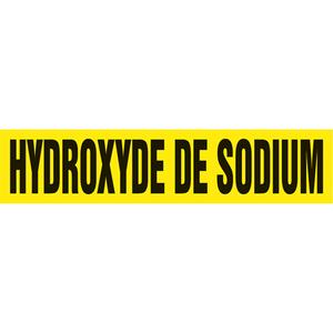 Snap Tite™ "Hydroxyde de Sodium" Pipe Marker - Vinyl, Black on Yellow, 2-1/4" - 3", 14", 12", 1-1/4", French, Snap-On, STC