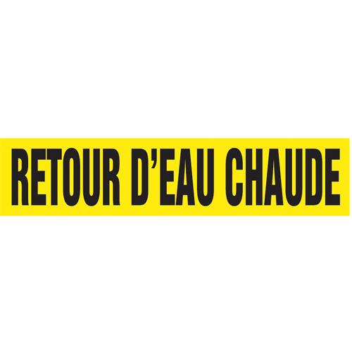 Snap Tite™ "Retour d'Eau Chaude" Pipe Marker - Vinyl, Black on Yellow, 1-1/2" - 2", 9", 8", 3/4", French, Snap-On, STB