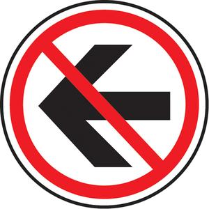 No Turning CSA Standard Safety Sign - Plastic, Aluminum, 12", 12", Bolt-On, Pictogram, Traffic, Prohibited Direction Pictogram