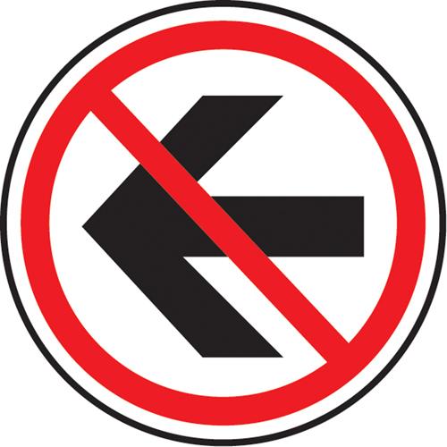 No Turning CSA Standard Safety Sign - Plastic, Aluminum, 6", 6", Bolt-On, Pictogram, Traffic, Prohibited Direction Pictogram