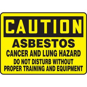 "Asbestos" Sign - Aluminum, 7", 10", Bolt-On, English, Chemicals and Hazardous Materials, Caution; Asbestos Cancer and Lung Hazard Do Not Disturb Without Proper Training And Equipment