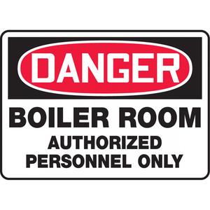 "Boiler Room" Sign - Plastic, 10", 14", Bolt-On, English, Specific Hazards, Danger; Boiler Room Authorized Personnel Only