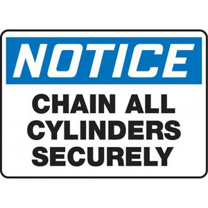 "Chain All Cylinders" Sign - Vinyl, 10", 14", Adhesive, English, Equipment, Notice; Chain All Cylinders Securely